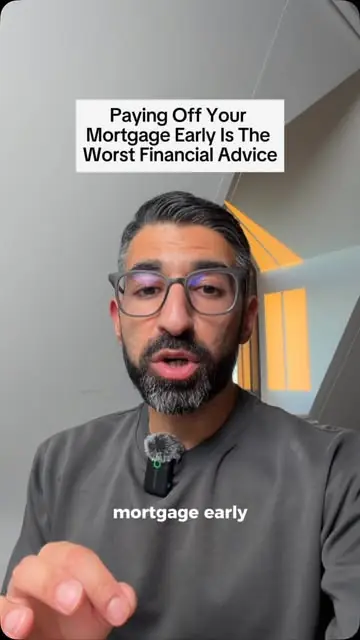 Paying off your mortgage early is the worst financial advice