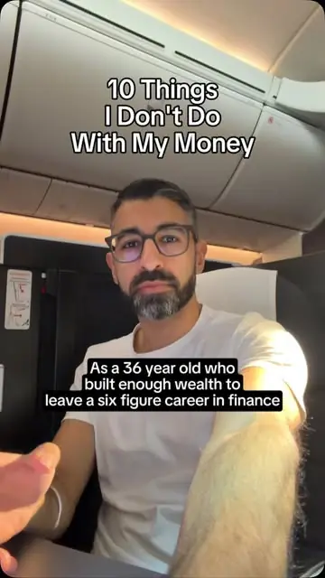 10 things I don’t do with my money